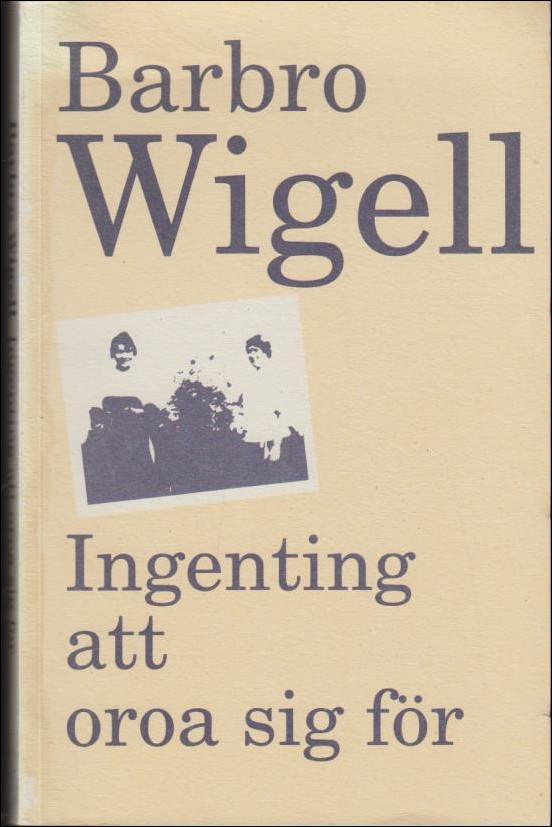 Ingenting att oroa sig f&ouml;r