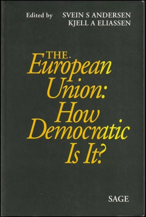 The European Union: How Democratic Is It?