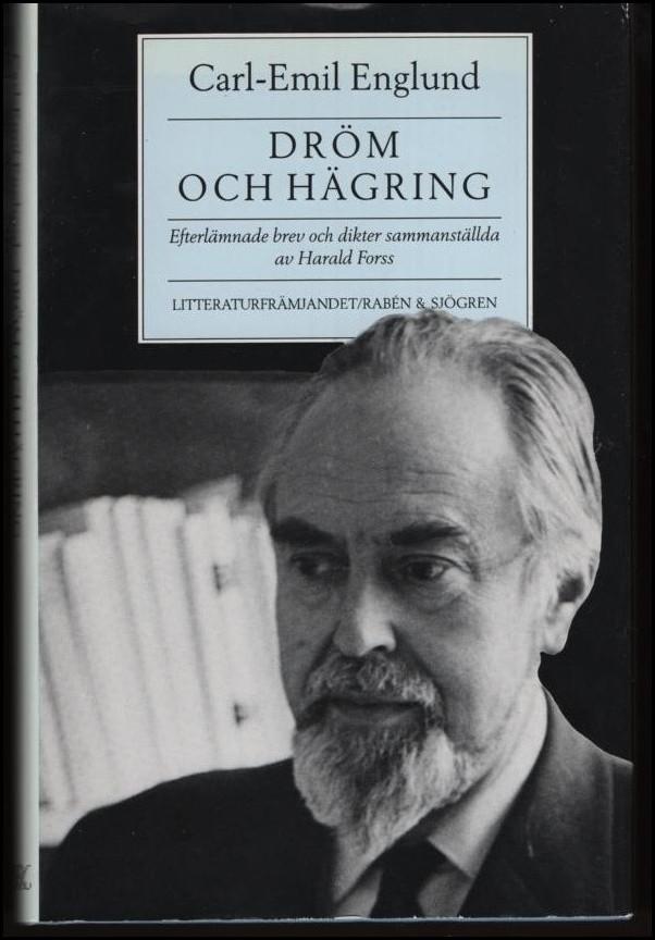 Dröm och hägring : efterlämnade brev och dikter