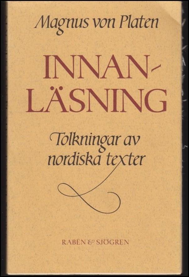 Innanläsning : tolkningar av nordiska texter