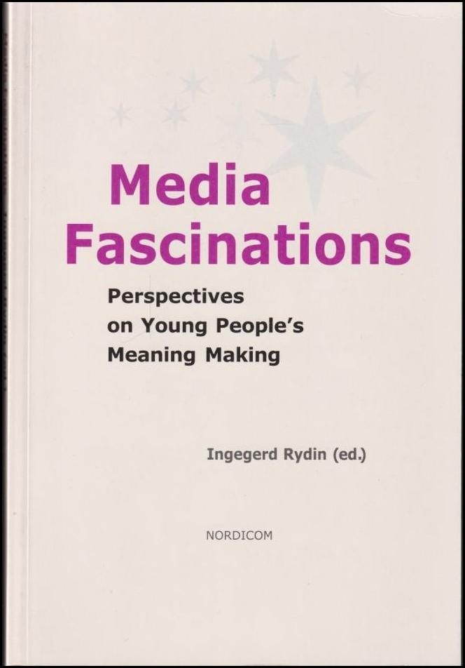 Media fascinations. Perspectives on young people's meaning making
