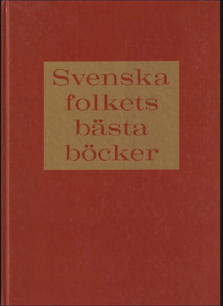 Svenska folkets b&auml;sta b&ouml;cker : [sammanst&auml;llda fr&aring;n den landsomfattande omr&ouml;stning som tidskriften Biblioteket i fokus anordnade 1997 i samarbete med folkbiblioteken och Sveriges allm&auml;nna biblioteksf&ouml;rening, SAB]