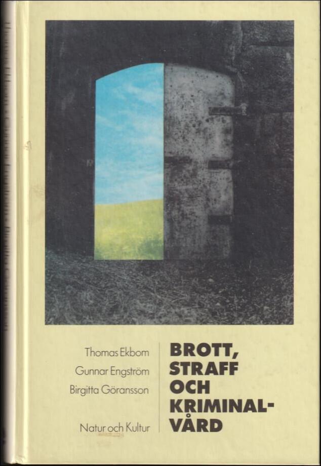 Brott, straff och kriminalv&aring;rd