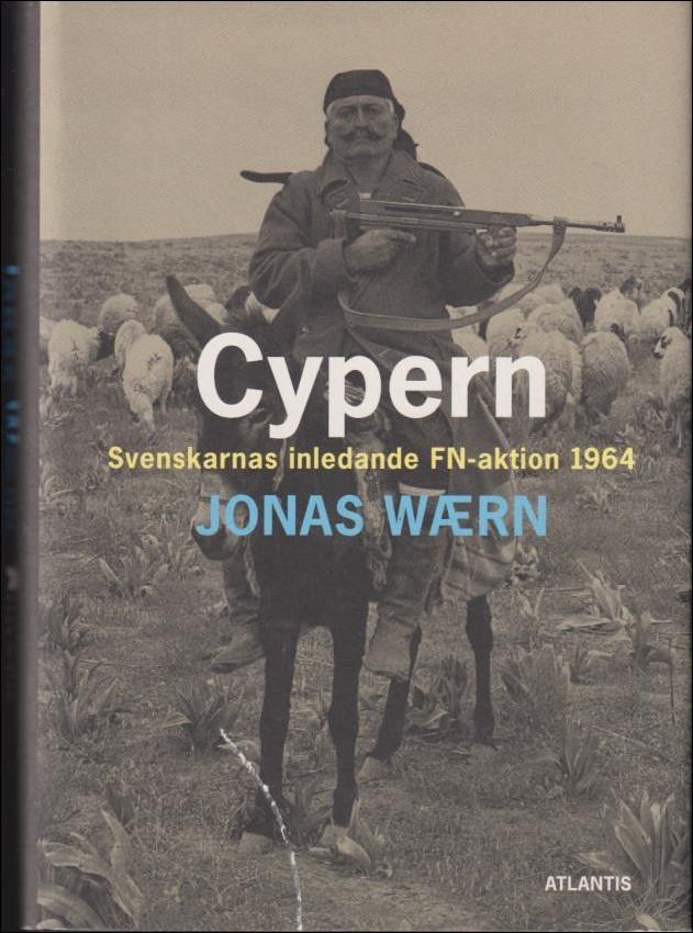Cypern : svenskarnas inledande FN-aktion 1964