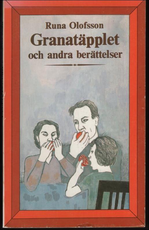 Granat&auml;pplet och andra ber&auml;ttelser