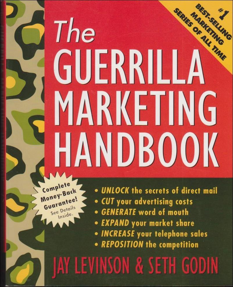 The guerrilla marketing handbook