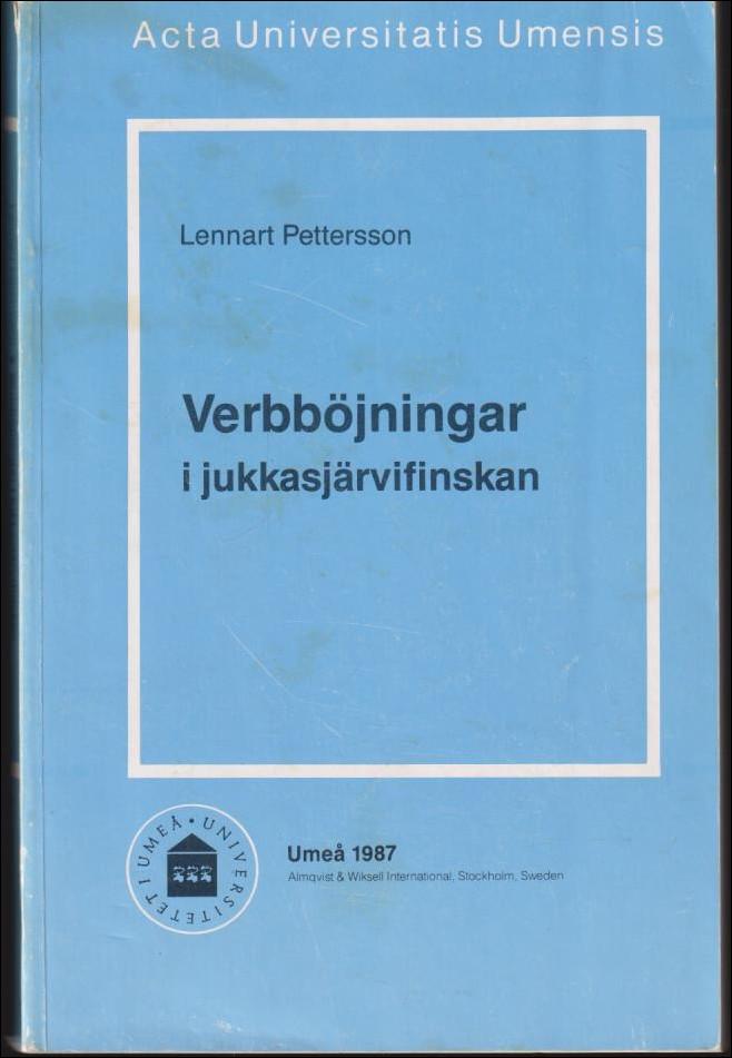 Verbb&ouml;jningar i jukkasj&auml;rvifinskan [Elektronisk resurs] = Verb inflections in Jukkasj&auml;rvi-Finnish
