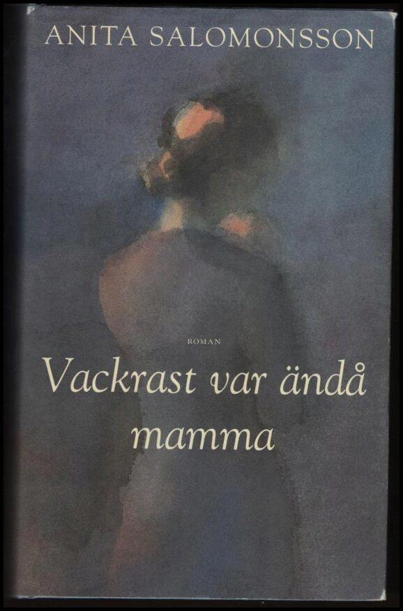 Vackrast var &auml;nd&aring; mamma : roman