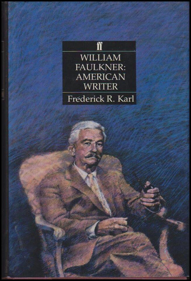 William Faulkner : American writer : a biography