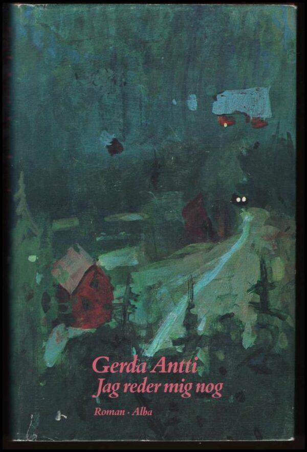 Jag reder mig nog : roman