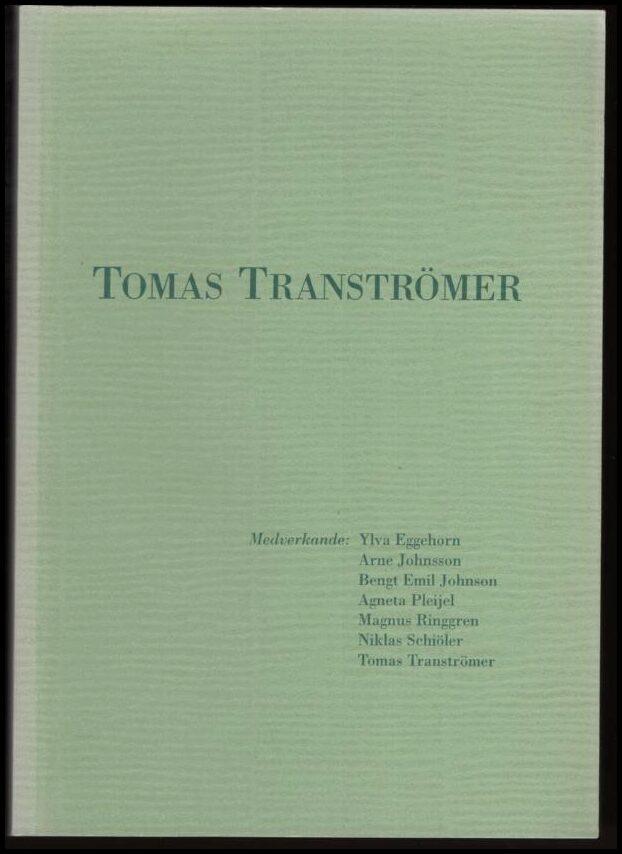 Tomas Transtr&ouml;mer