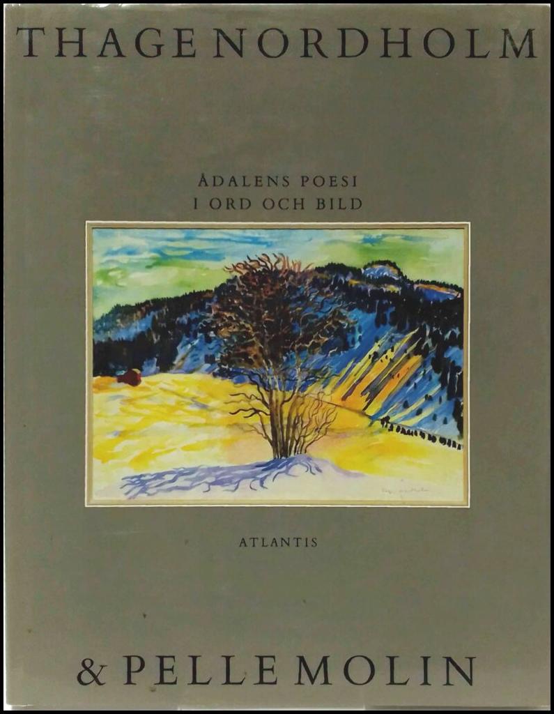 &Aring;dalens poesi i ord och bild