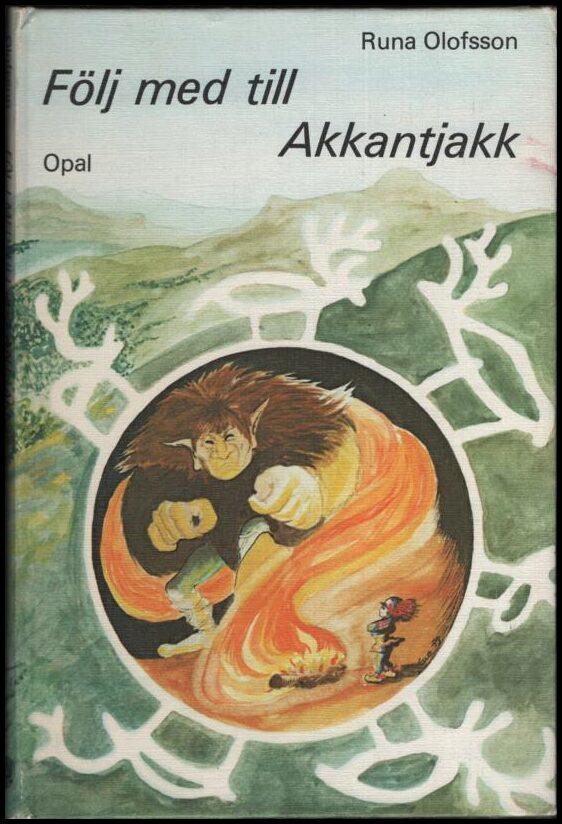 F&ouml;lj med till Akkantjakk