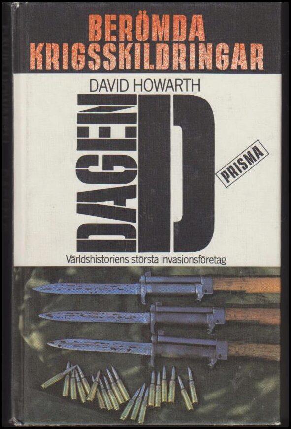 Dagen D : den allierade invasionen i Normandie den 6 juni 1944