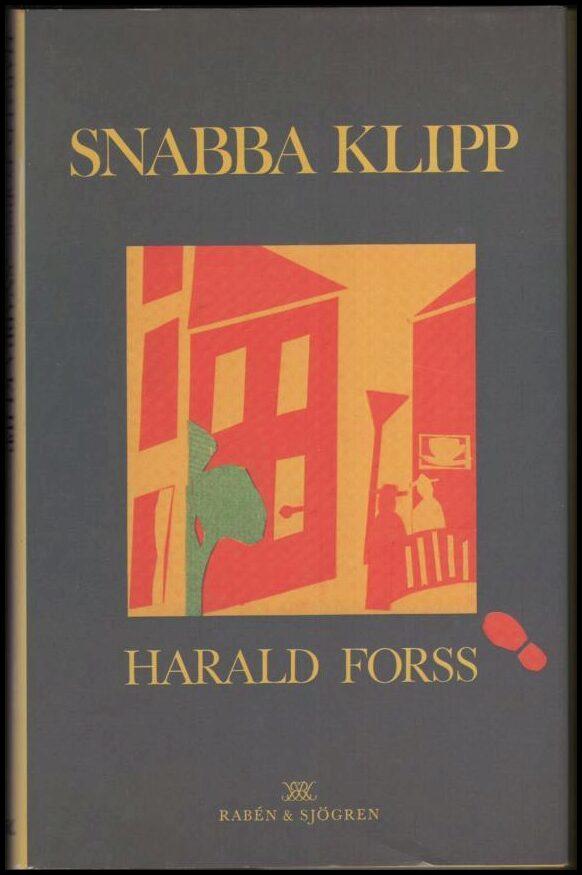 Snabba klipp : prosa