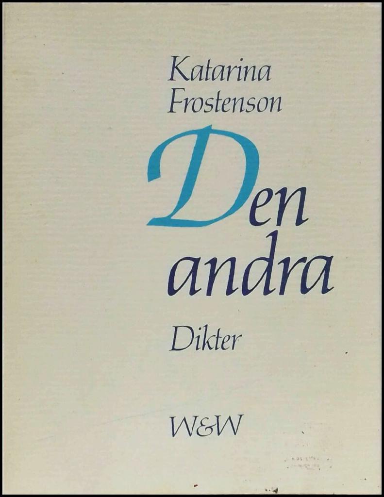Den andra : dikter