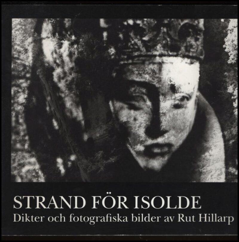 Strand f&ouml;r Isolde : dikter och fotografiska bilder