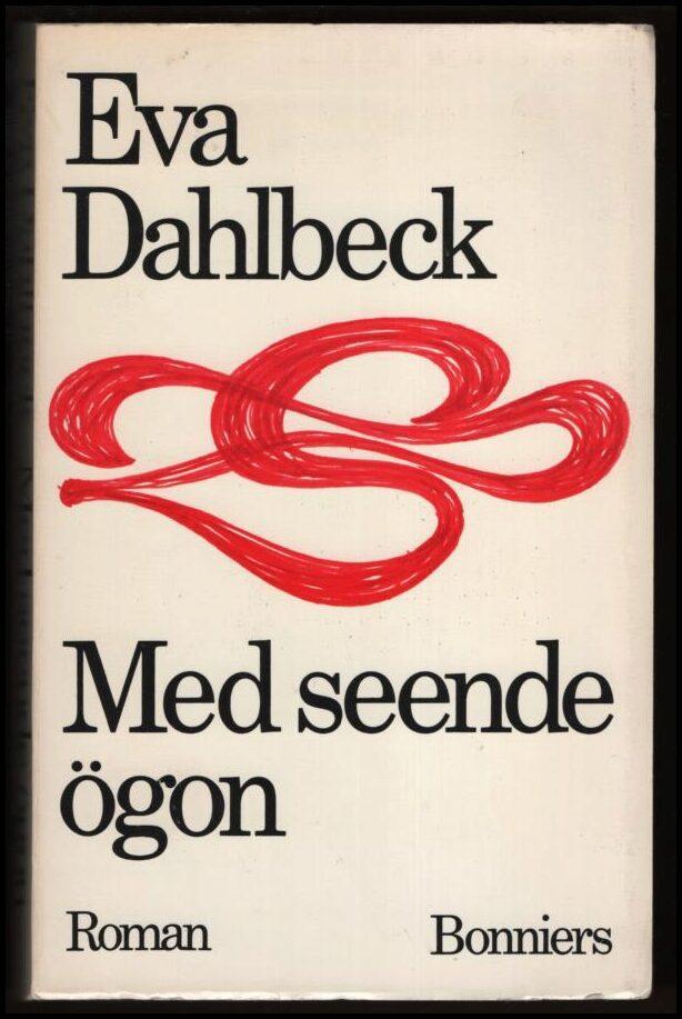 Med seende ögon : [roman]