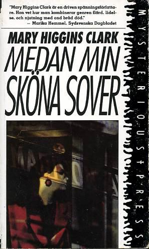 Medan min sk&ouml;na sover