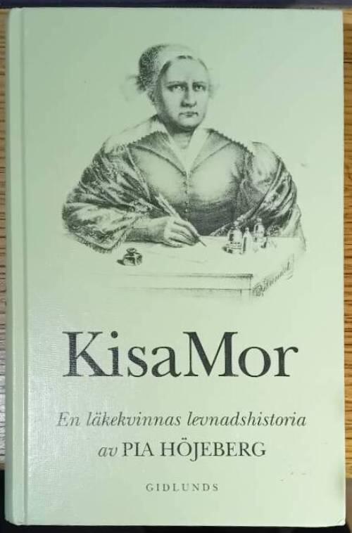 Kisamor : en l&auml;kekvinnas levnadshistoria