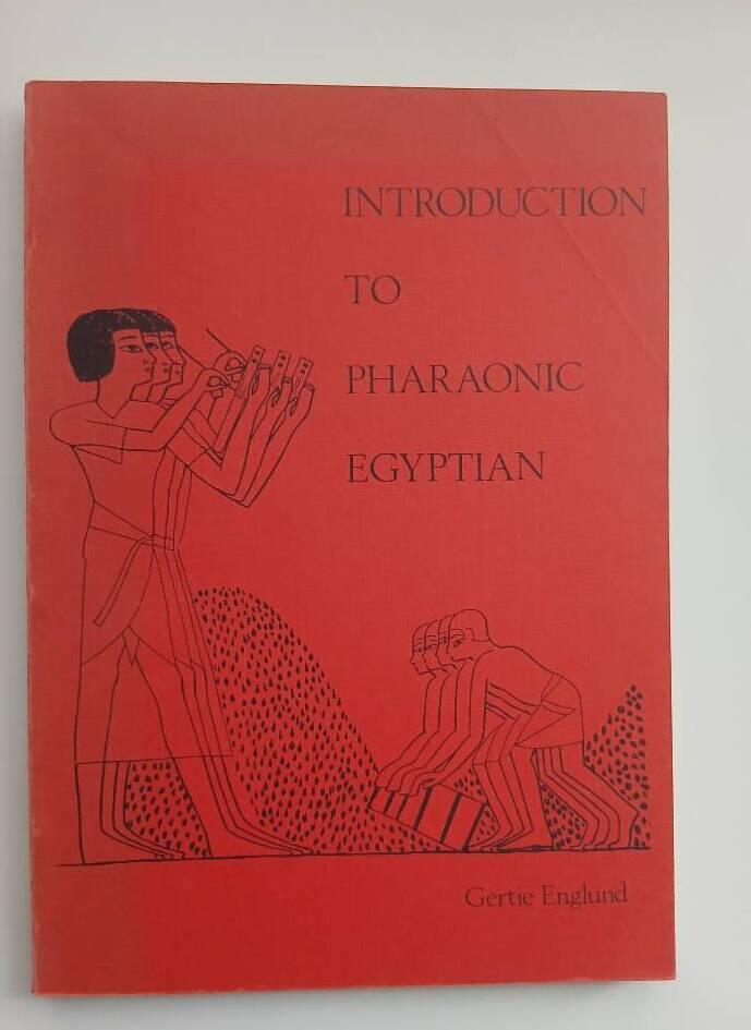 Introduction to Pharaonic Egyptian