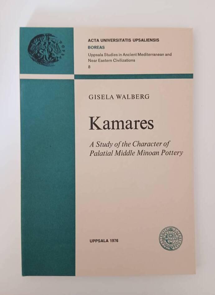 Kamares : a study of the character of palatial Middle Minoan pottery