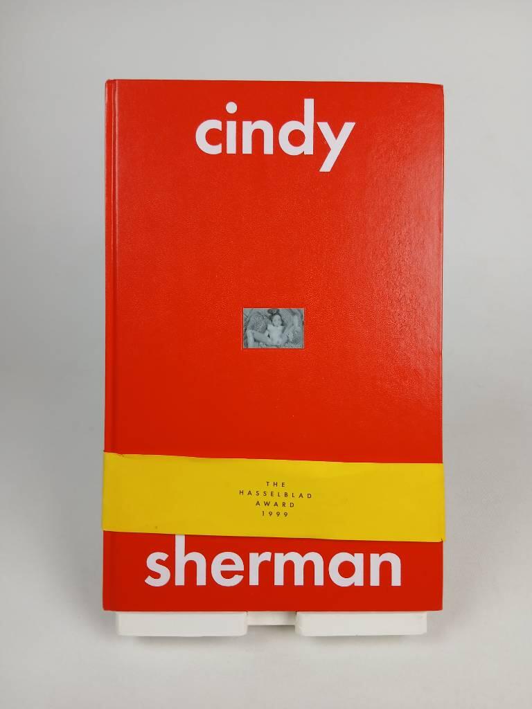 Cindy Sherman : the Hasselblad Award 1999