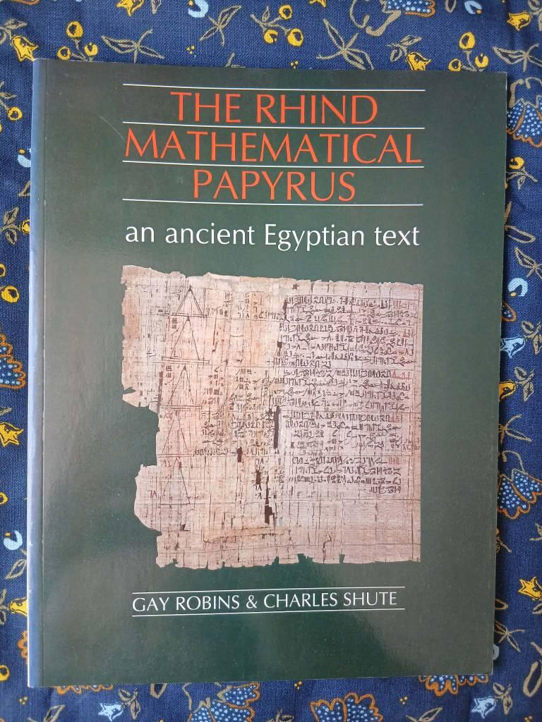 The Rhind matematical papyrus - an ancient Egyptian text