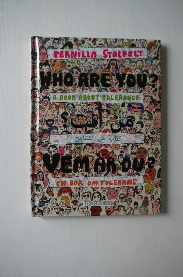 Vem &auml;r du? : en bok om tolerans