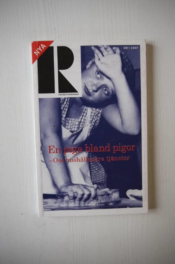 En piga bland pigor : om hush&aring;llsn&auml;ra tj&auml;nster