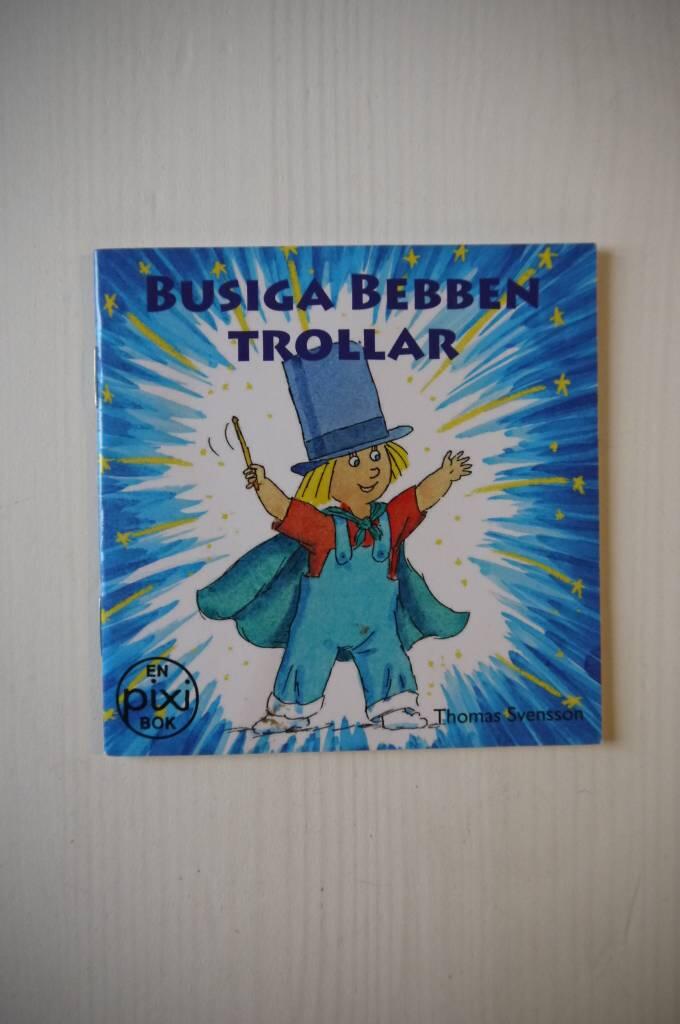 Busiga Bebben trollar