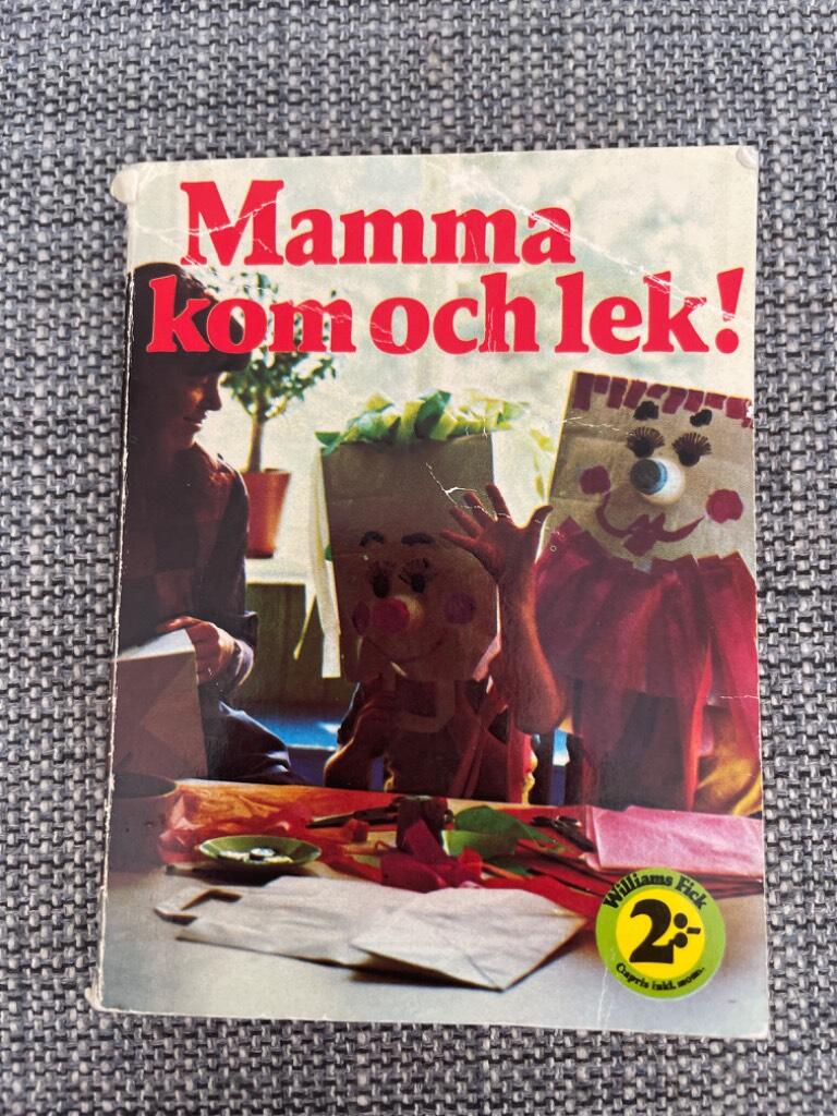 Mamma kom och lek!