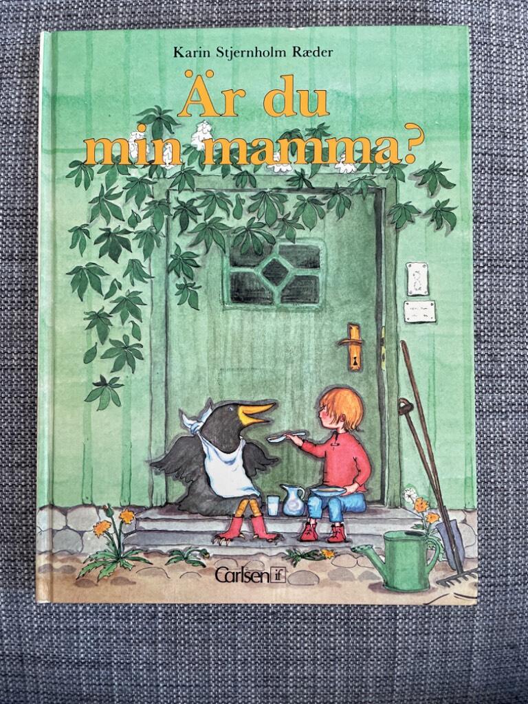 &Auml;r du min mamma?