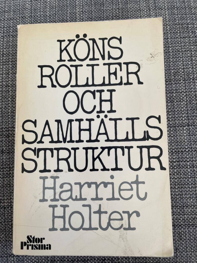 K&ouml;nsroller och samh&auml;llsstruktur