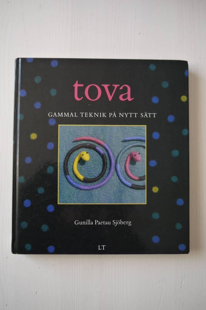 Tova - gammal teknik p&aring; nytt s&auml;tt