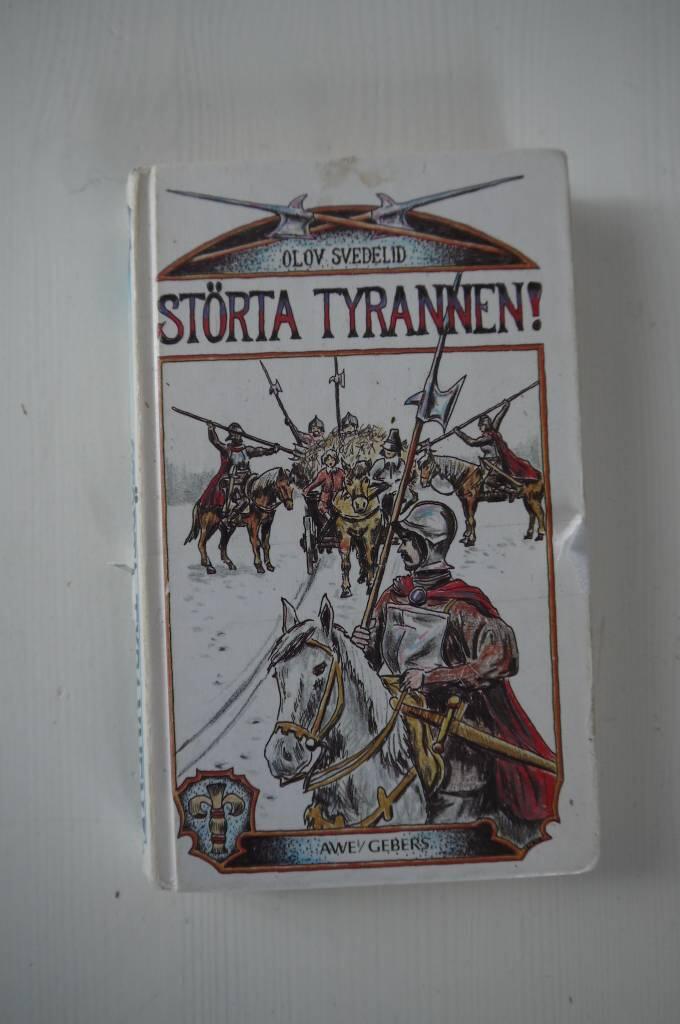 Störta tyrannen!