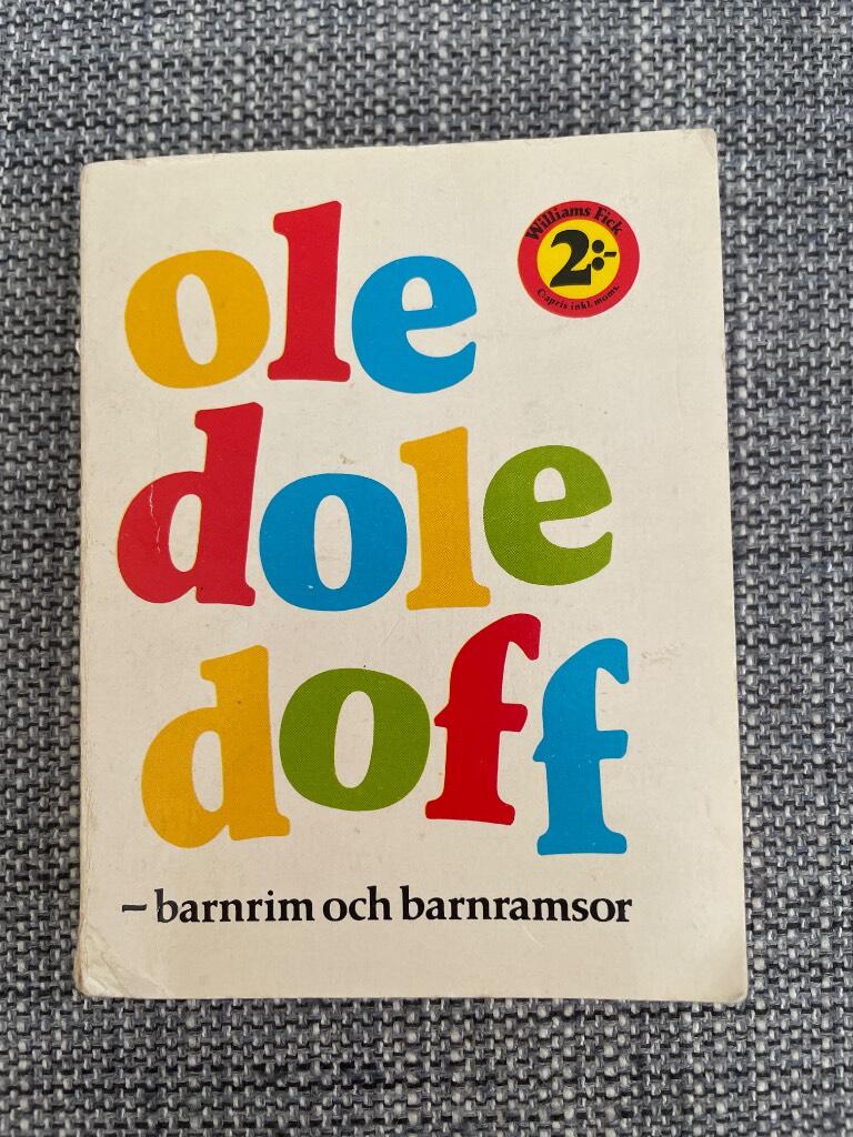 Ole, dole, doff : [barnrim och barnramsor]