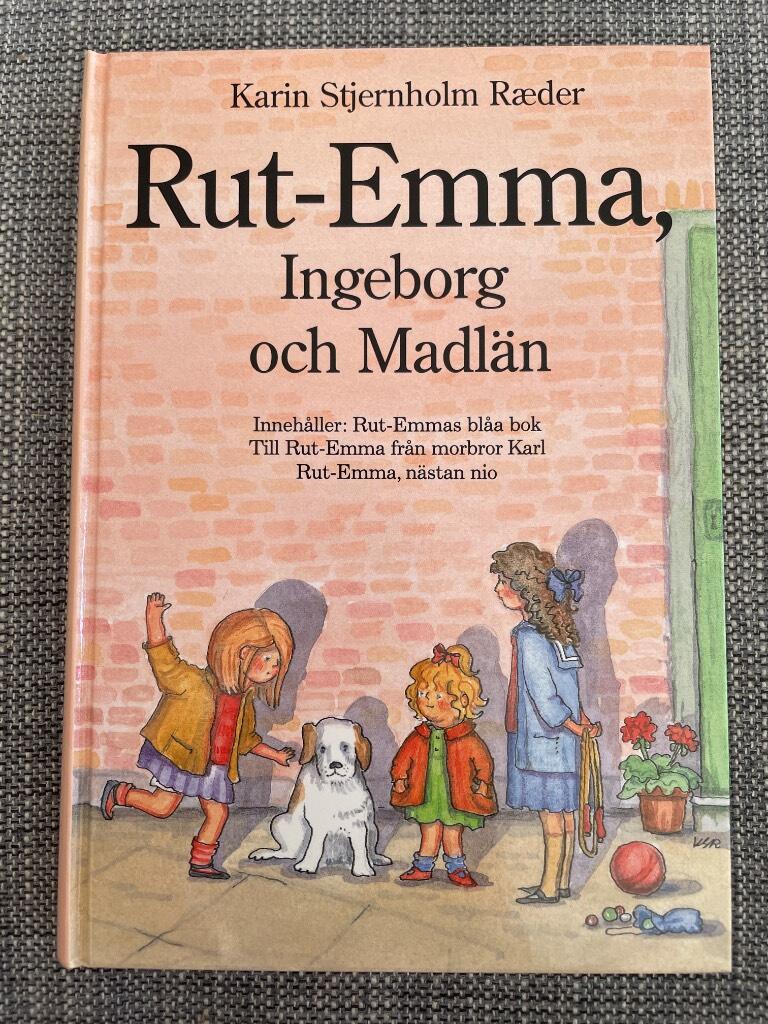 Rut-Emma, Ingeborg och Madl&auml;n : samlingsvolym