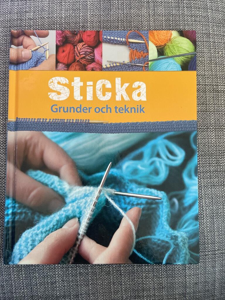 Sticka : grunder och teknik