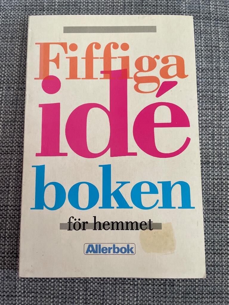 Fiffiga id&eacute;boken - f&ouml;r hemmet