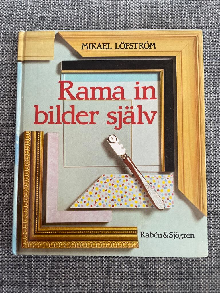 Rama in bilder själv