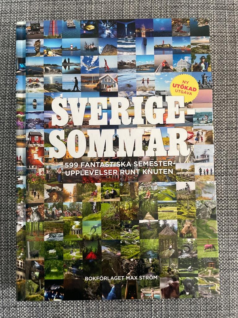 Sverigesommar - 599 fantastiska semesterupplevelser runt knuten