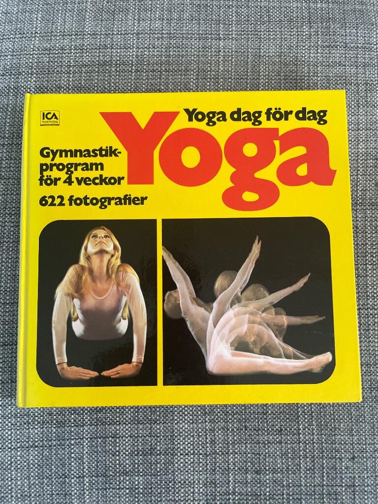 Yoga dag för dag : gymnastikprogram för 4 veckor