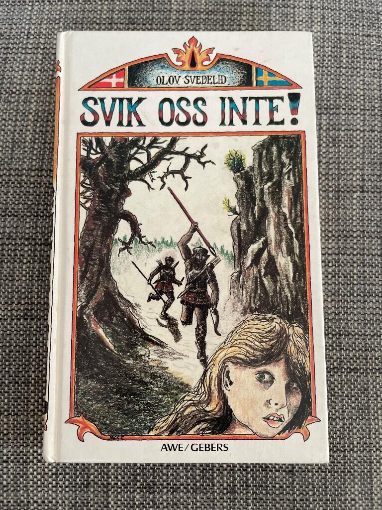Svik oss inte!