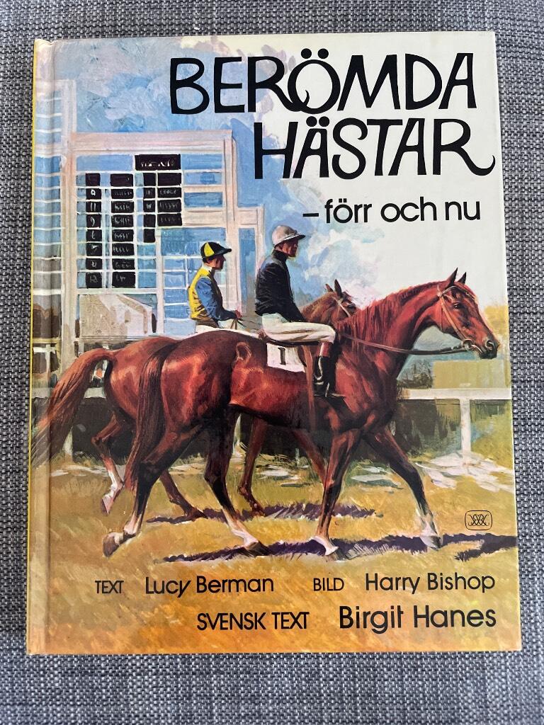 Berömda hästar - förr och nu