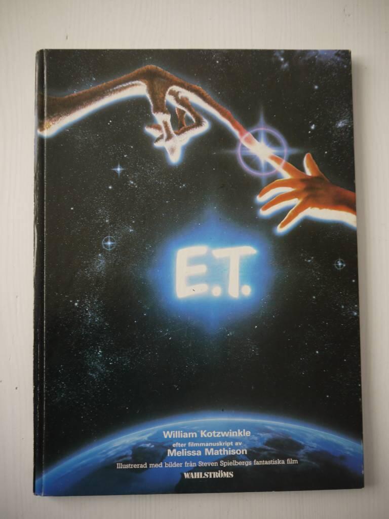 E.T. : the extra-terrestrial : g&auml;sten fr&aring;n rymden