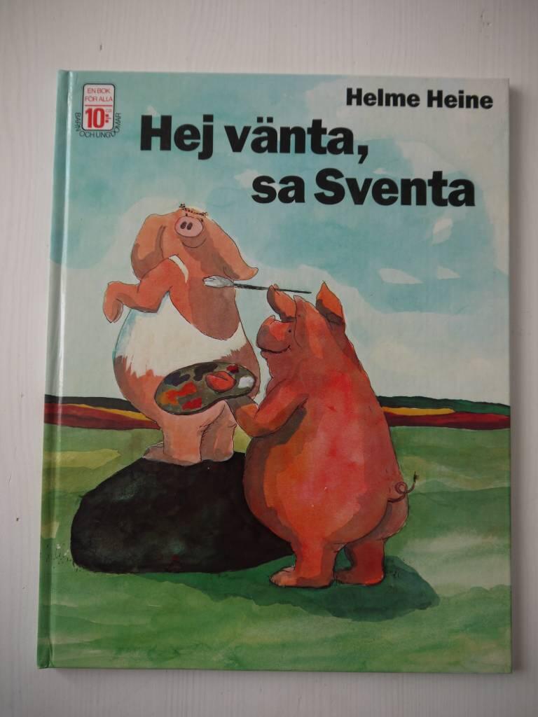 Hej v&auml;nta, sa Sventa