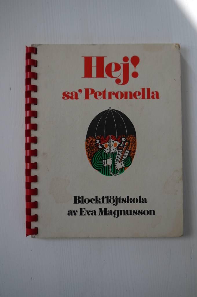 Hej! sa' Petronella - blockfl&ouml;jtskola