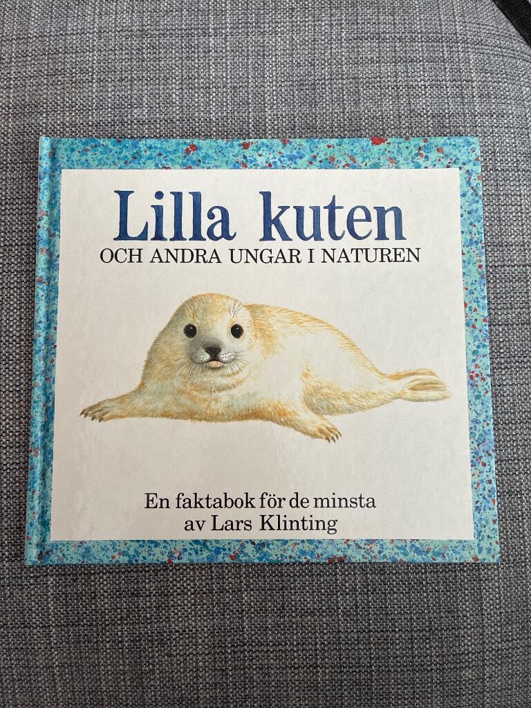 Lilla kuten och andra ungar i naturen - en faktabok f&ouml;r de minsta