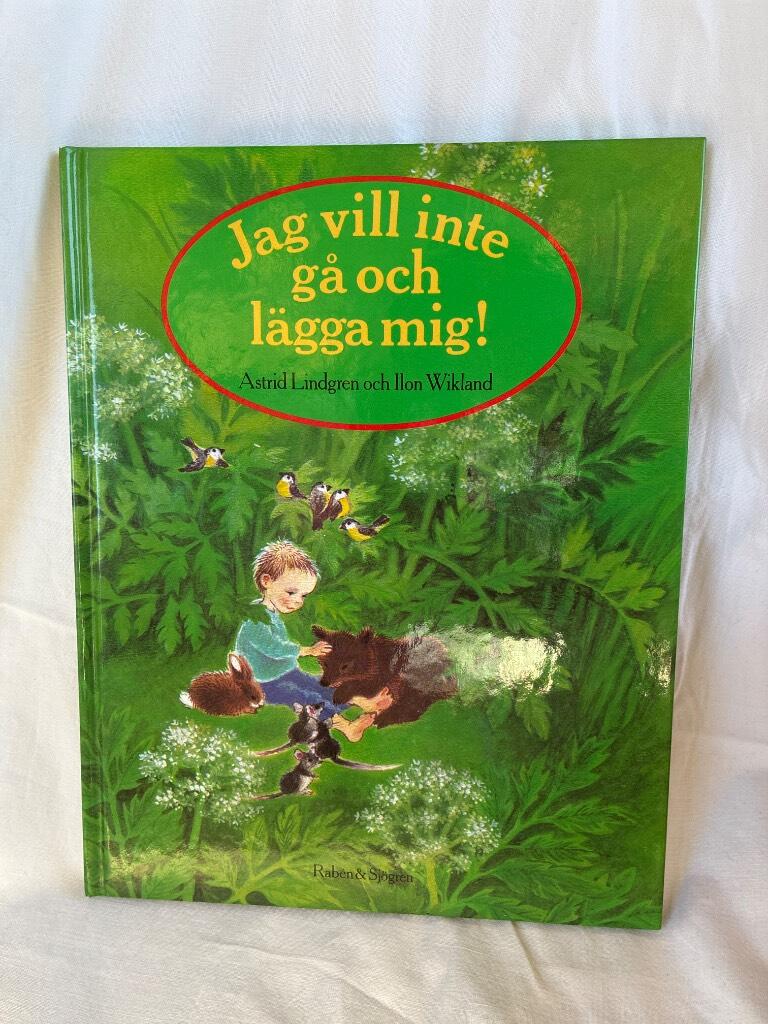 Jag vill inte g&aring; och l&auml;gga mig!